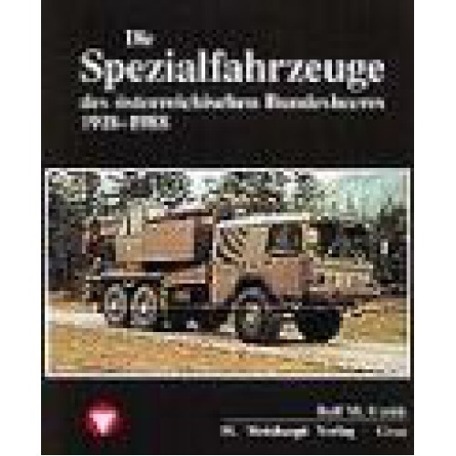 AKTION - ÖBH Band 3 - Die Spezialfahrzeuge des österr. Bundesheeres