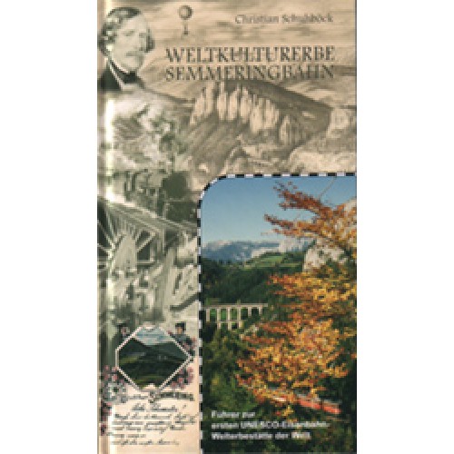 AKTION - Weltkulturerbe Semmeringbahn